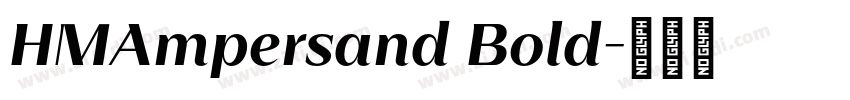 HMAmpersand Bold字体转换